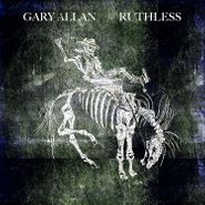Gary Allan, Ruthless (CD)