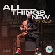 Tye Tribbett, All Things New (CD)