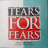 Tears For Fears, Head Over Heels (Talamanca System Remixes) (12")
