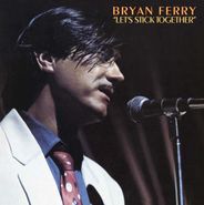 Bryan Ferry, Let's Stick Together [180 Gram Vinyl] (LP)