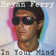 Bryan Ferry, In Your Mind [180 Gram Vinyl] (LP)