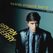 Bryan Ferry, The Bride Stripped Bare [180 Gram Vinyl] (LP)