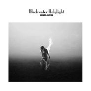 BlackWater HolyLight, Silence/Motion (LP)