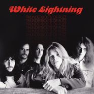 White Lightning, Thunderbolts Of Fuzz (LP)