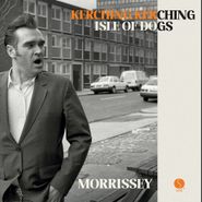 Morrissey, Kerching Kerching / Isle Of Dogs (7")