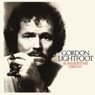 Gordon Lightfoot, Summertime Dream [Rhino Reserve] (LP)