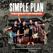 Simple Plan, The Kids In The Crowd [OST] (CD)