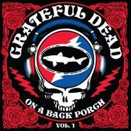 Grateful Dead, On A Back Porch Vol. 1 [Record Store Day] (LP)