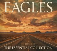Eagles, To The Limit: The Essential Collection (CD)