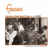 Faces, Had Me A Real Good Time At The BBC: In Session & In Concert 1971-1973 [Black Friday Orange Crush Vinyl] (LP)