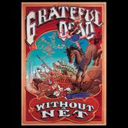 Grateful Dead, Without A Net (LP)