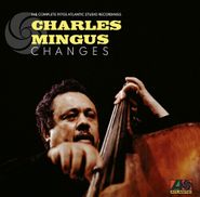 Charles Mingus, Changes: The Complete 1970s Atlantic Studio Recordings [Box Set] (CD)