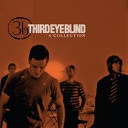 Third Eye Blind, A Collection: The Best Of Third Eye Blind (LP)