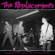 The Replacements, Unsuitable For Airplay: The Lost KFAI Concert [Record Store Day] (LP) [ALL COPIES HAVE CORNER DINGS]