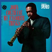 John Coltrane, My Favorite Things [60th Anniversary Edition] (LP)
