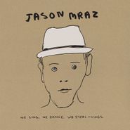 Jason Mraz, We Sing. We Dance. We Steal Things. [Deluxe Edition] (LP)