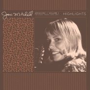 Joni Mitchell, Archives Vol. 1 (1963-1967): Highlights [Record Store Day] (LP)