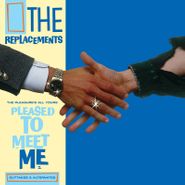 The Replacements, The Pleasure's All Yours: Pleased To Meet Me Outtakes & Alternates [Record Store Day] (LP)