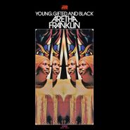 Aretha Franklin, Young, Gifted And Black [Mustard Yellow Vinyl] (LP)
