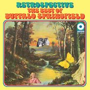 Buffalo Springfield, Retrospective: The Best Of Buffalo Springfield [180 Gram Vinyl] (LP)