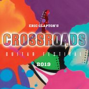 Eric Clapton, Eric Clapton’s Crossroads Guitar Festival 2019 (CD)