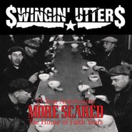 Swingin' Utters, More Scared [Black/White Vinyl] (LP)