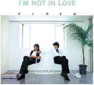 Piper, I'm Not In Love [Blue Vinyl] (LP)