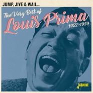 Louis Prima, Jump, Jive & Wail... The Very Best Of Louis Prima 1952-1959 (CD)