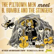 The Piltdown Men, Nut Rockin' & Brontosaurus Stompin': The Singles As & Bs, 1960-1962 (CD)