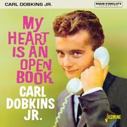 Carl Dobkins, Jr., My Heart Is An Open Book (CD)