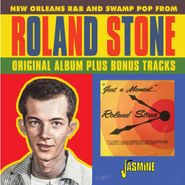 Roland Stone, Just A Moment Of Your Time: New Orleans R&B & Swamp Pop From Roland Stone (CD)
