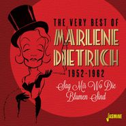 Marlene Dietrich, The Very Best Of Marlene Dietrich 1952-1962: Sag Mir Wo Die Blumen Sind (CD)