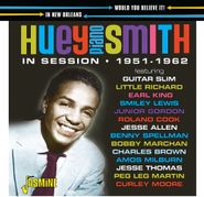 Huey "Piano" Smith, Would You Believe It! In Session In New Orleans 1951-1962 (CD)