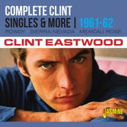 Clint Eastwood, Complete Clint: Singles & More 1961-62 (CD)