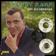 Bobby Bare, 100% All American: The Singles As & Bs 1956-1962 (CD)