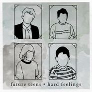 Future Teens, Hard Feelings [Deluxe Edition] (LP)
