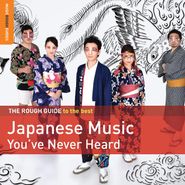 Various Artists, The Rough Guide To The Best Japanese Music You've Never Heard (CD)