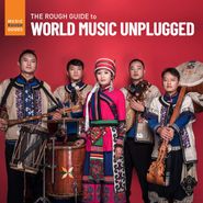Various Artists, The Rough Guide To World Music Unplugged (CD)