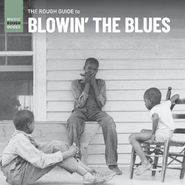 Various Artists, The Rough Guide To Blowin' The Blues (LP)