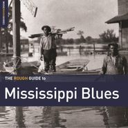 Various Artists, The Rough Guide To Mississippi Blues (CD)