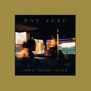 Say ZuZu, Take These Turns [Deluxe Edition] (CD)