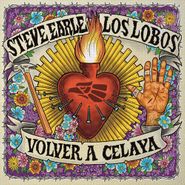 Steve Earle, Volver a Celaya / City Of Immigrants (7")