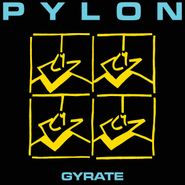 Pylon, Gyrate (CD)