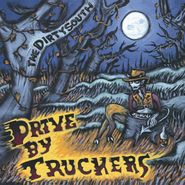 Drive-By Truckers, The Dirty South [Colored Vinyl] (LP)