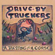 Drive-By Truckers, A Blessing & A Curse [Colored Vinyl] (LP)