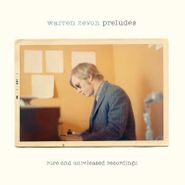 Warren Zevon, Preludes: Rare & Unreleased Recordings [Record Store Day Sky Blue Vinyl] (LP)