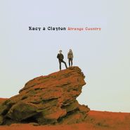 Kacy & Clayton, Strange Country [Coke Bottle Clear Vinyl] (LP)