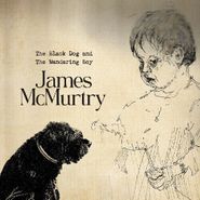 James McMurtry, The Black Dog & The Wandering Boy (LP)
