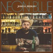 Joshua Hedley, Neon Blue (CD)