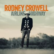Rodney Crowell, Airline Highway [Autographed] (CD)